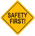 Safety First